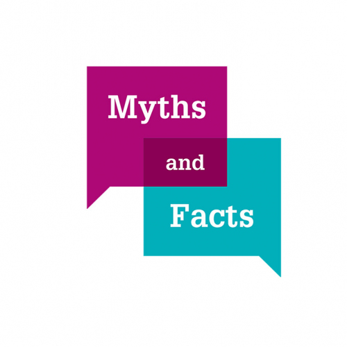 Myths and Facts