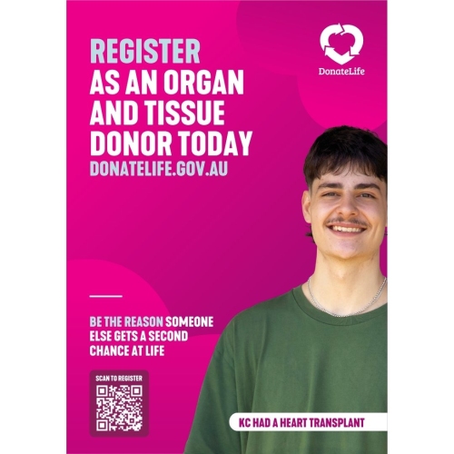 Poster promoting organ and tissue donation with the message “Register as an organ and tissue donor today” and DonateLife logo, featuring a person on the right and a QR code for registration, with text 'KC had a heart transplant'.