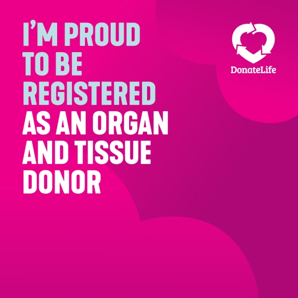 Social media tile - I'm proud to be registered as an organ and tissue donor