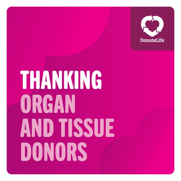 Magenta background with large gradient hearts. There is a DonateLife logo in the top right corner and text in the bottom left that reads, 'Thanking organ and tissue donors'