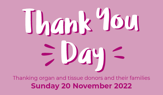 Thanking donors and their families this DonateLife Thank You Day 2022